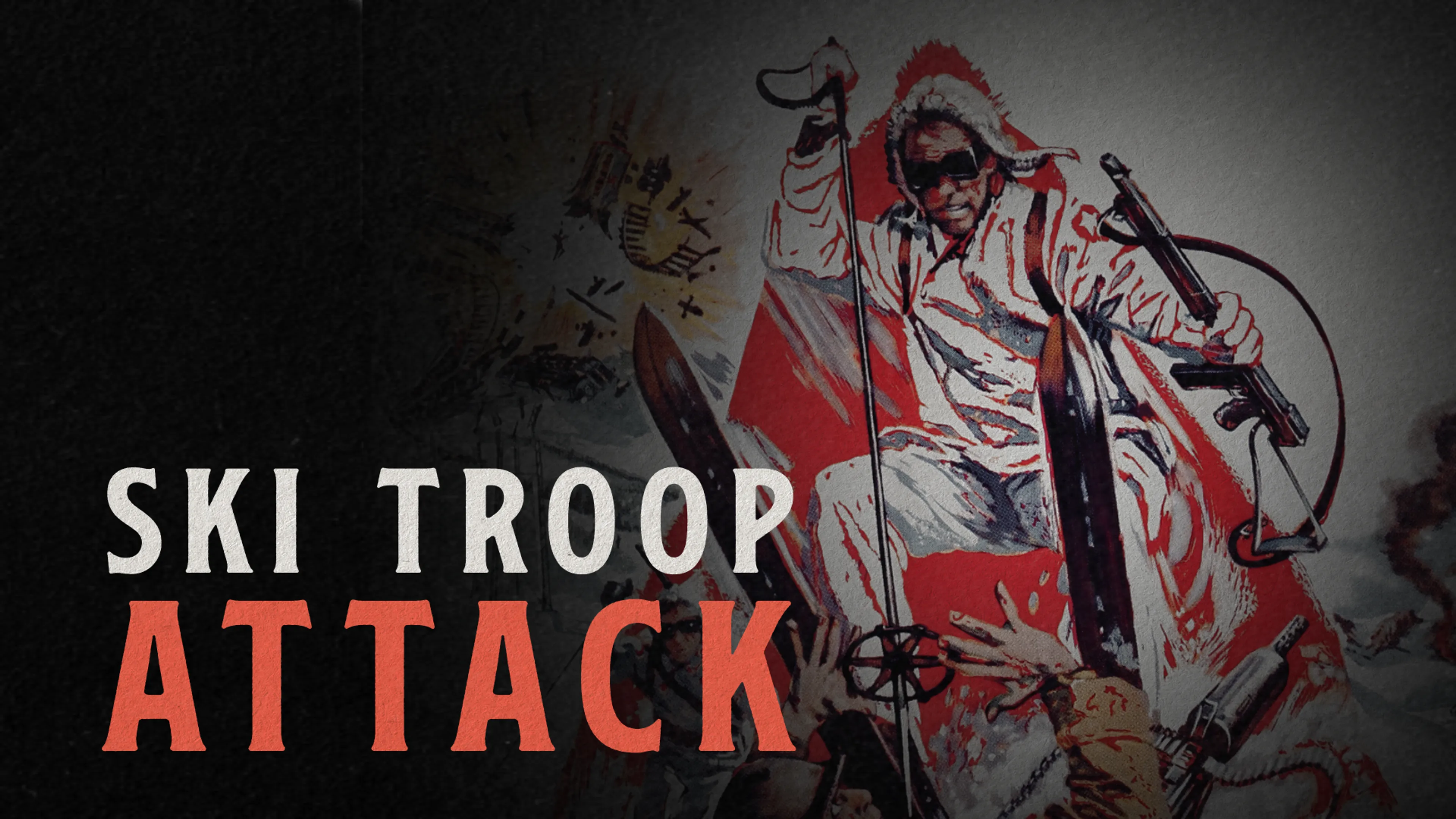 Ski Troop Attack poster